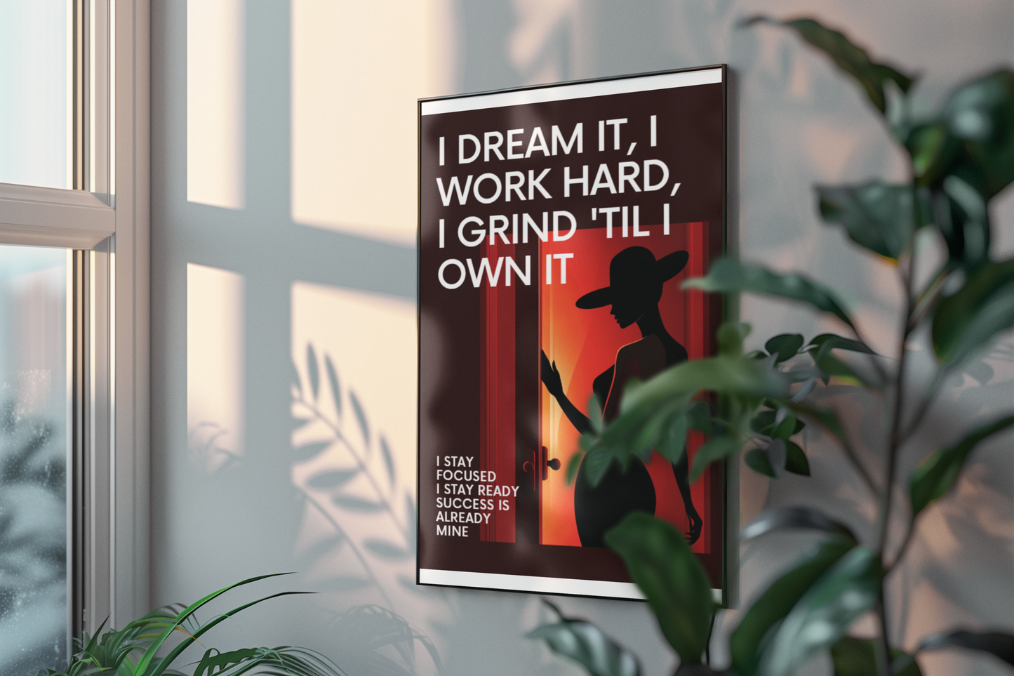 Motivationsposter „I Dream It, I Work Hard, I Grind 'Til I Own It"
